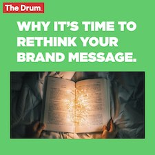 Why it’s time to rethink your brand message