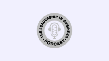 The Leadership in Business Podcast: Insights with Scott Cullather